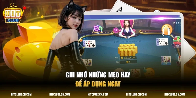 Ghi nhớ những mẹo hay để áp dụng ngay